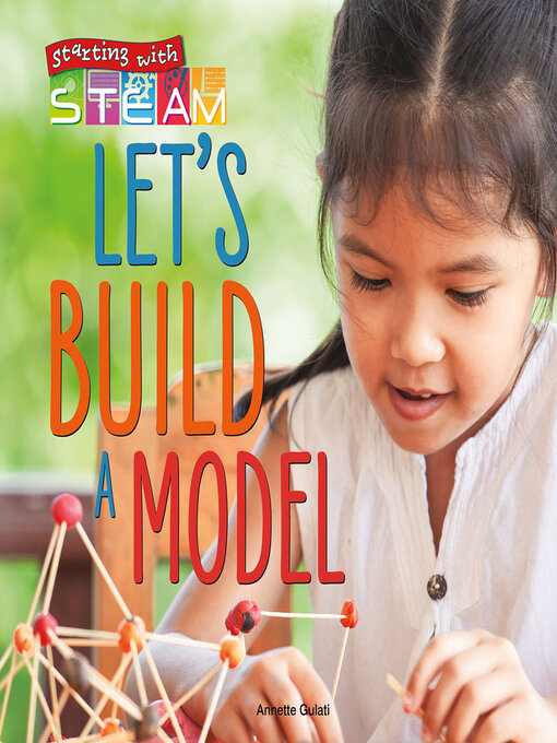 Title details for Let's Build a Model! by Annette Gulati - Available